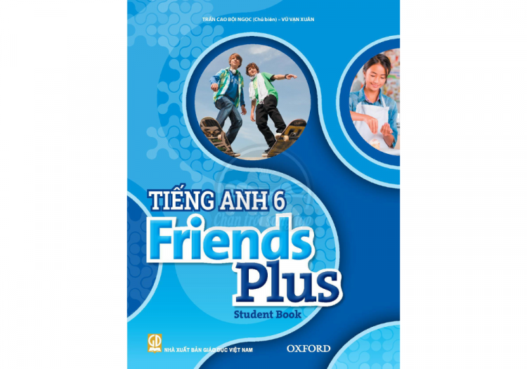 Friends Plus – Lớp 6